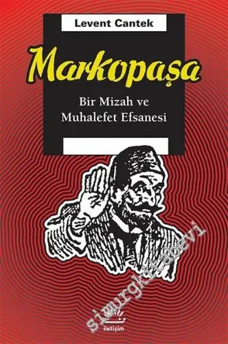 Markopaşa: Bir Mizah ve Muhalefet Efsanesi -