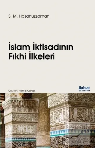 İslam İktisadının Fıkhi İlkeleri