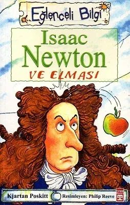Eğlenceli Bilgi (Bilim) - Isaac Newton ve Elması