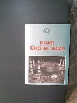 Diyanet Türkçe Hac Duaları