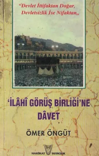 İlahi Görüş Birliği'ne Davet