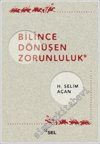 Bilince Dönüşen Zorunluluk -         2021