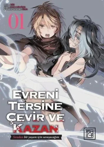 Evreni Tersine Çevir ve Kazan 1;Sıradan Bir Yaşam İçin Savaşacağım