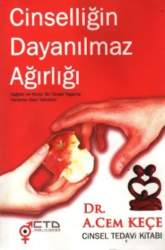 Cinselliğin Dayanılmaz Ağırlığı