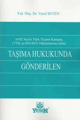 Taşıma Hukukunda Gönderilen