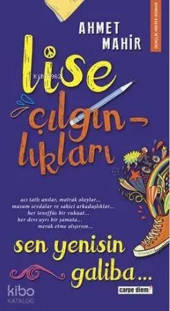 Lise Çılgınlıkları - Sen Yenisin Galiba...