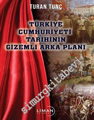 Türkiye Cumhuriyeti Tarihinin Gizemli Arka Plan -         2023