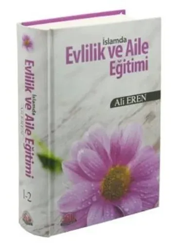 İslamda Evlilik ve Aile Eğitimi