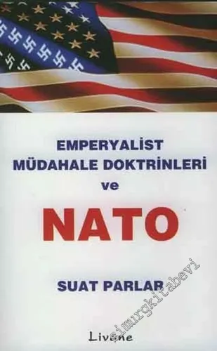 Emperyalist Müdahale Doktrinleri ve NATO  -        2004