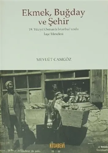 Ekmek Buğday ve Şehir