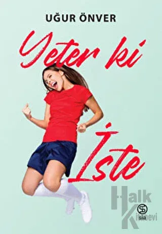 Yeter ki İste