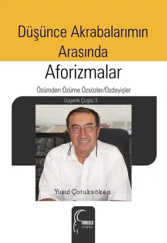 Düşünce Akrabalarımın  Aforizmalar