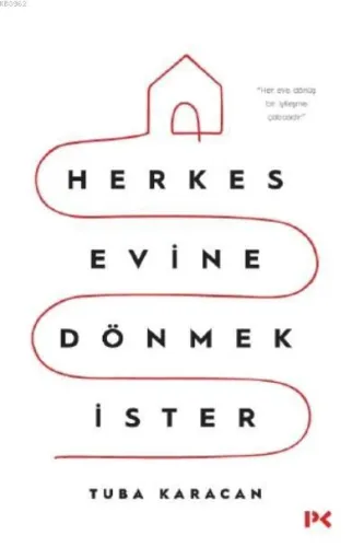 Herkes Evine Dönmek İster