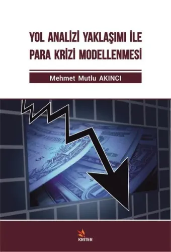 Yol Analizi Yaklaşımı ile Para Krizi Modellenmesi
