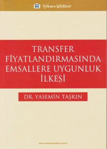 Transfer Fiyatlandırmasında Emsallere Uygunluk İlkesi