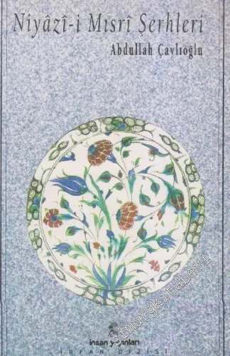 Niyâzî-i Mısrî Şerhleri -        1999