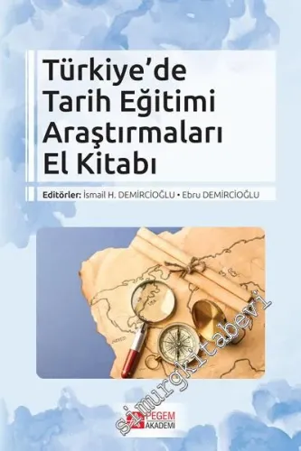 Türkiye'de Tarih Eğitimi Araştırmaları El Kitabı -         2017