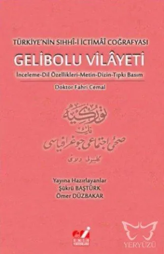 Türkiye'nin Sıhhî-i İctimâî Coğrafyası Gelibolu Vilayeti