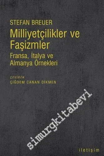 Milliyetçilikler ve Faşizmler: Fransa, İtalya ve Almanya Örnekleri -