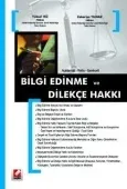 Açıklamalı – GerekçeliBilgi Edinme ve Dilekçe Hakkı 1