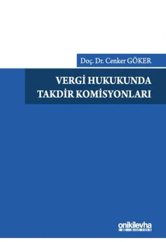 Vergi Hukukunda Takdir Komisyonları