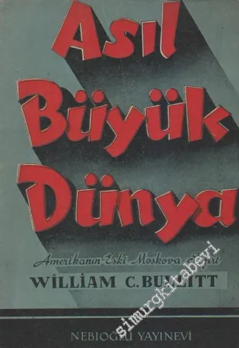 Asıl Büyük Dünya -        1949