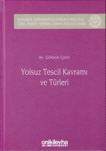 Yolsuz Tescil Kavramı ve Türleri
