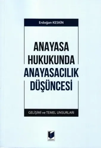 Anayasa Hukukunda Anayasacılık Düşüncesi