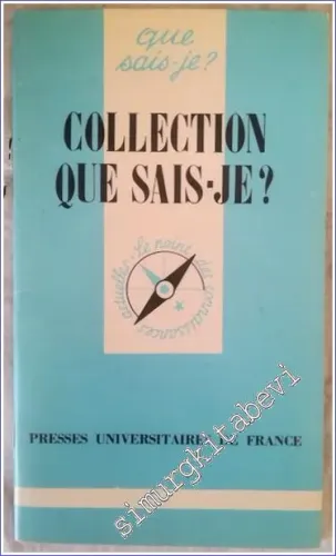 Collection Que Sais - Je -        1989