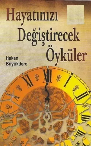 Hayatınızı Değiştirecek Öyküler