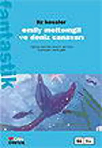 Emily Meltemgil ve Deniz Canavarı
