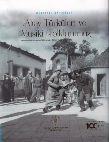 Altay Türküleri ve Musiki Folklorumuz