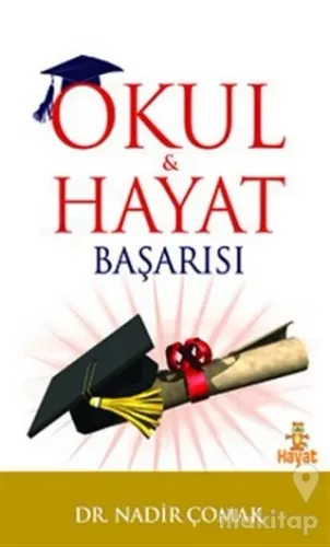 Okul ve Hayat Başarısı