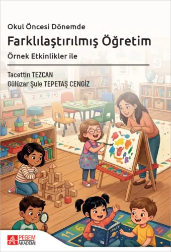 Okul Öncesi Dönemde Farklılaştırılmış Öğretim