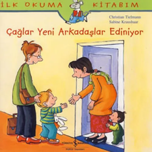 Çağlar Yeni Arkadaş Ediniyor İlk Okuma Kitabım