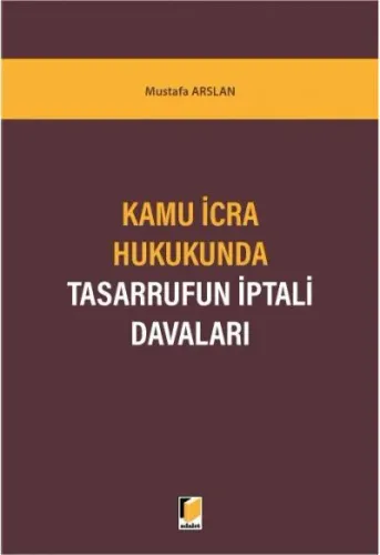 Kamu İcra Hukukunda Tasarrufun İptali Davaları