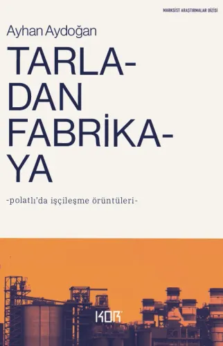 Tarladan Fabrikaya