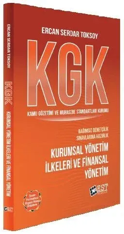 KGK Bağımsız Denetçilik Kurumsal Yönetim İlkeleri ve Finansal Yönetim Konu Anlatım Hazırlık Kitabı