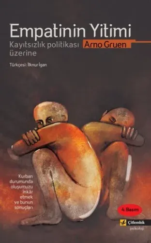 Empatinin Yitimi; Kayıtsızlık Politikası Üzerine