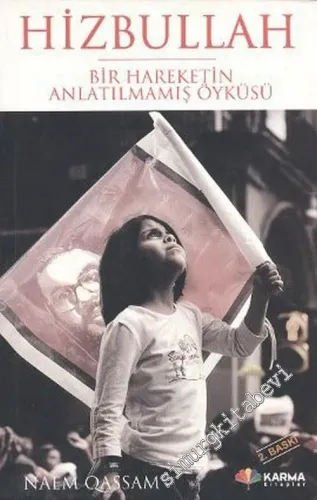 Hizbullah: Bir Hareketin Anlatılmamış Öyküsü, Hizbullah Bir Terör Örgütümü Özgürlük Hareketi mi? -        2006