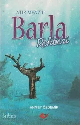 Nur Menzili Barla Rehberi