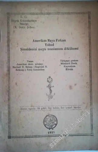 Amerikan Mayn Fırkası Yahud Şimaldenizi Mayn Maniasının Dökülmesi -        1935