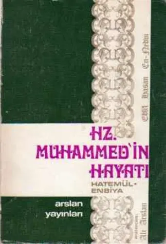 Hz. Muhammed'in Hayatı