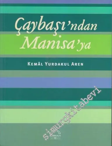 Çaybaşı'ndan Manisa'ya -