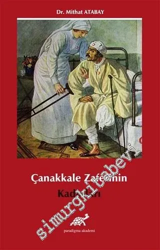 Çanakkale Zaferi'nin Kadınları CİLTLİ -