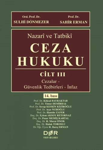 NAZARİ VE TATBİKİ CEZA HUKUKU CİLT III