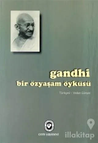 Bir Özyaşam Öyküsü Gandhi