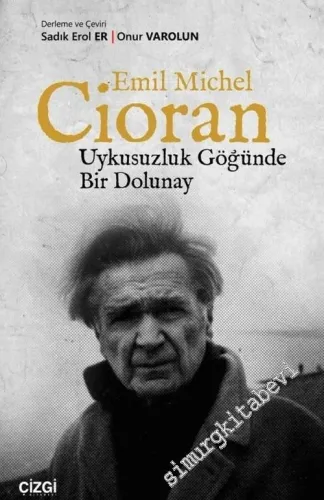 Uykusuzluk Göğünde Bir Dolunay -         2018