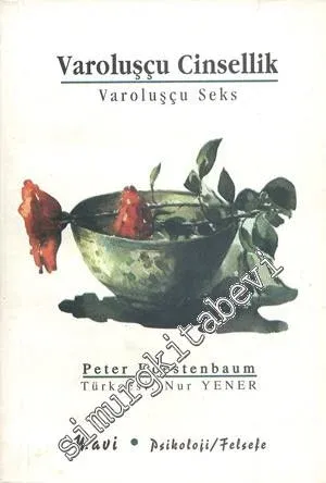 Varoloşçu Cinsellik - Varoluşçu Seks -        1998