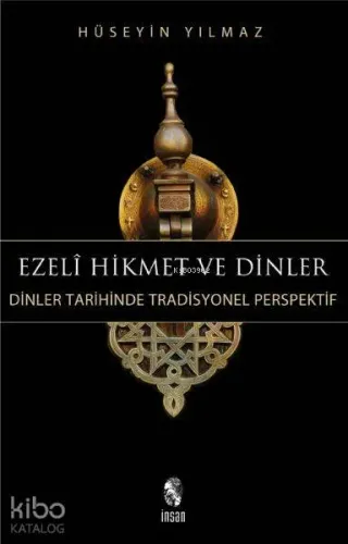 Ezeli Hikmet ve Dinler